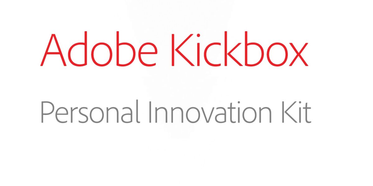 Adobe’s Kickbox: The Kit To Launch Your Next Big Idea
